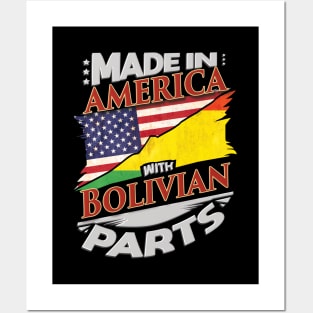 Made In America With Bolivian Parts - Gift for Bolivian From Bolivia Posters and Art